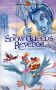 The Snow Queen's Revenge