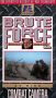 Brute Force: At Risk - Combat Camera