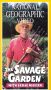 National Geographic: The Savage Garden