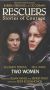 Rescuers: Stories of Courage - Two Women
