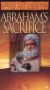 Greatest Heroes of the Bible: Abraham's Sacrifice