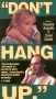 Don't Hang Up