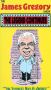 James Gregory: The Funniest Man in America, Vol. 3 - Grease, Gravy and John Wayne's Momma
