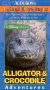 Audubon's Animal Adventures: Alligator & Crocodile