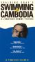 Swimming to Cambodia