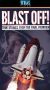 Blast Off! True Stories from the Final Frontier