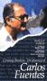 Profile of a Writer: Crossing Borders - The Journey of Carlos Fuentes