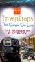 Just the Facts: Inventions That Changed Our Lives - The Wonder of Electricity