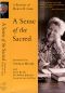 A Sense of the Sacred: A Portrait of Helen M. Luke