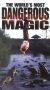 World's Most Dangerous Magic