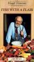 The Frugal Gourmet: Fish with a Flair