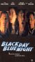 Black Day, Blue Night