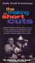 Luck, Trust & Ketchup: The Making of Short Cuts