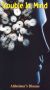 Trouble in Mind: Alzheimer's Disease