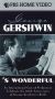 George Gershwin: 'S Wonderful