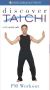 Discover T'ai Chi with Scott Cole: PM Workout