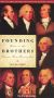 Founding Brothers: The Evolution of a Revolution, Part Three - Parties
