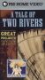 Great Projects: The Building of America - A Tale of Two Rivers