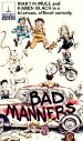 Bad Manners
