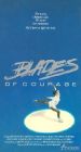 Blades of Courage