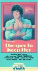 Cheaper to Keep Her