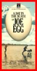 A Day in the Death of Joe Egg