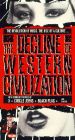 The Decline of Western Civilization