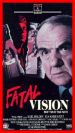 Fatal Vision