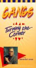 Gangs: Turning the Corner