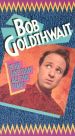 Bob Goldthwait: Is He Like That All the Time?