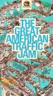 The Great American Traffic Jam