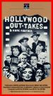 Hollywood Outtakes and Rare Footage