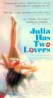 Julia Has Two Lovers