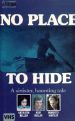 No Place to Hide