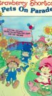 Strawberry Shortcake: Pets on Parade