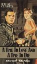 A Time to Love and a Time to Die
