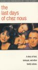 The Last Days of Chez Nous