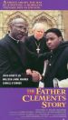 The Father Clements Story