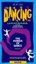 Dancing: The Power of Dance