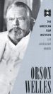 The AFI Lifetime Achievement Awards: Orson Welles
