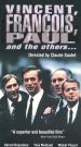 Vincent, François, Paul et les Autres