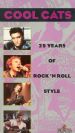 Cool Cats: 25 Years of Rock 'n' Roll Style