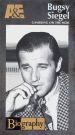 Biography: Bugsy Siegel - Gambling on the Mob