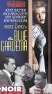 The Blue Gardenia