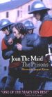 Jeanne La Pucelle: Les Prisons