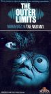 The Outer Limits: The Mutant