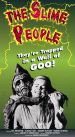 The Slime People