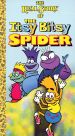 The Real Story of Itsy Bitsy Spider