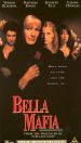 Bella Mafia - Parts I & II