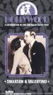 Hollywood: A Celebration of the American Silent Film, Vol. 6 - Swanson & Valentino